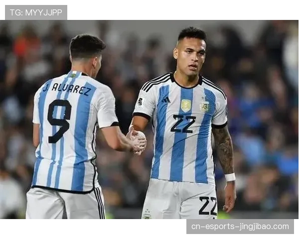 阿根廷队阿尔瓦雷斯迪马利亚搭档 老将阵容需要科学恢复周期安排